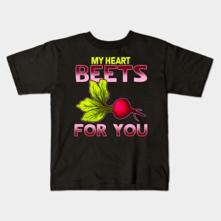 Cute & Funny My Heart Beets For You Romantic Pun Kids T-Shirt